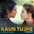 Kaun Tujhe
