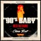 90's Baby - Red Astaire & Olivia Ruff lyrics