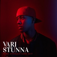 Same Struggle Same Shit - Single - Vari Stunna