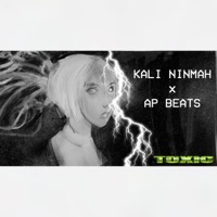 Toxic - Single - Kali Ninmah