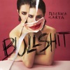 Federica - Bullshit