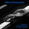 Prelúdios e Canções de Amor de Cláudio Santoro - Gilson Peranzzetta