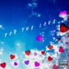 For the Love - Single