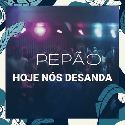 Hoje Nós Desanda - Single