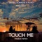 Touch Me (Andeus Remix) [feat. Margauxt] artwork