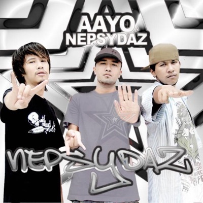 Aayo Nepsydaz