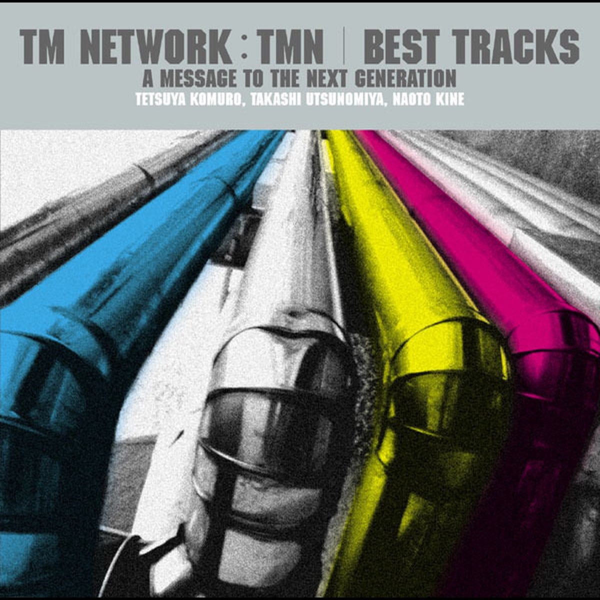 TM NETWORK / TMN BEST TRACKS - A Message to the Next Generation