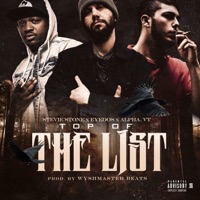 Top of the List (feat. Stevie Stone & Alpha.Vt) - Single - Eyedos