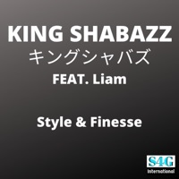 Style & Finesse (feat. Liam) - Single - KING SHABAZZ