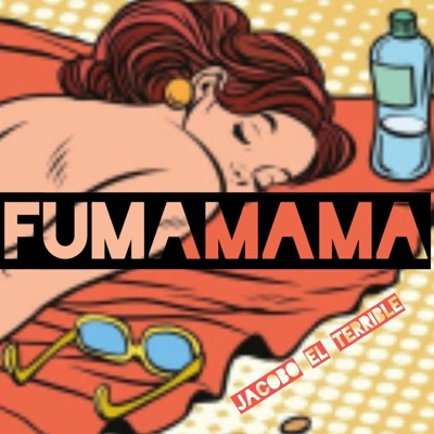 Fumamama - Single