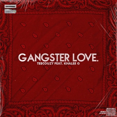 Gangster Love (feat. Khalee G) - Single