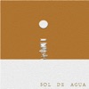 Sol de Agua - Single
