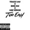 Too Easy (feat. BMG Dai & OGE Verum) - Traxx Lou lyrics