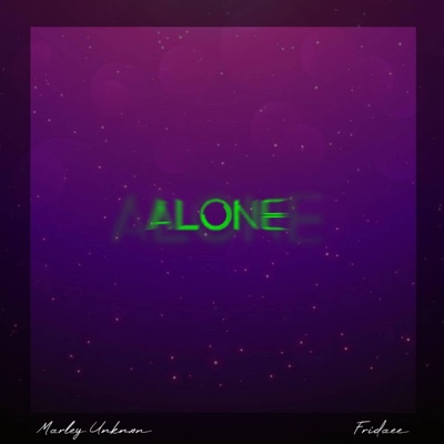 Alone (feat. Fridaee) - Single