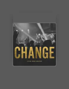 Dengarkan Living Word Worship, tonton video musik, baca bio, lihat tanggal tur & lainnya!