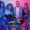 A Bruna É Foda (Brega Funk) - Single