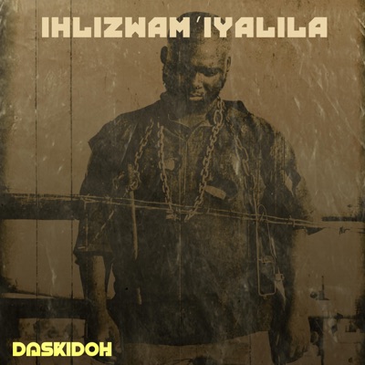Ihlizwam'iyalila - Single
