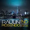 Raulín Rosendo - No Saben Nada