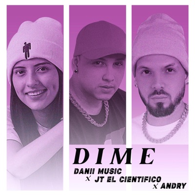Dime (feat. Danii Music & Andry Music) - Single
