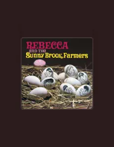 聆聽 Rebecca & The Sunny Brook Farmers、觀看音樂影片、閱讀小傳、查看巡演日期等！