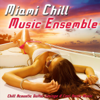 Chill Acoustic Guitar Lounge & Cool Beats Music - Miami Chill Music Ensemble