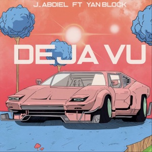 Déjà-vu (feat. Yan Block)
