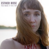 Esther Rose - Only Loving You