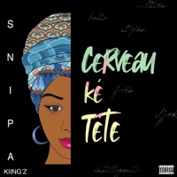 Cerveau Ké Tête - Single - Snipa