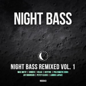 Night Bass Remixed, Vol. 1