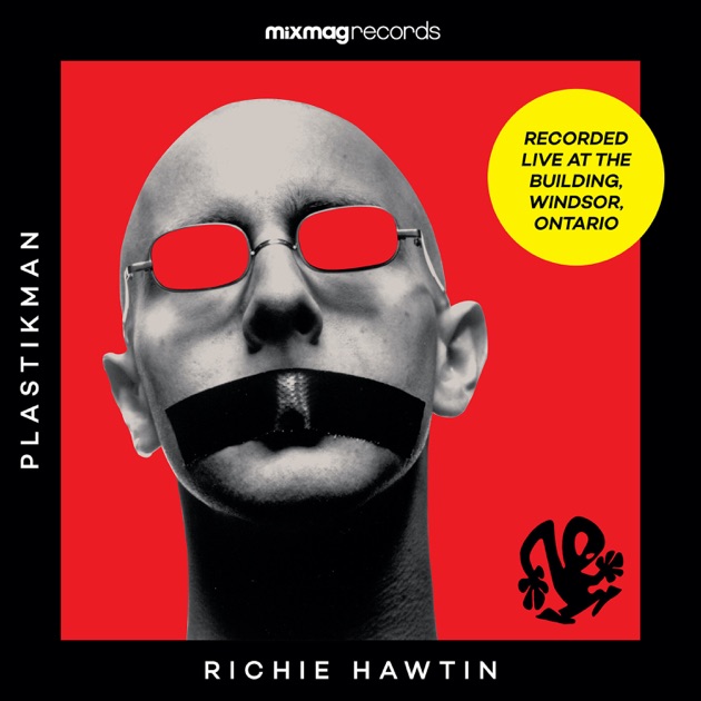 Plastique | Plastikman | Richie Hawtin