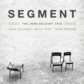 Segment — Volume Two (feat. Billy Test & Hans Dekker) - EP - John Goldsby