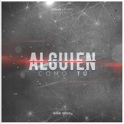 Alguien Como Tú - Single