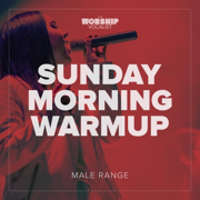 Sunday Morning Warmup (Male Range) - The Worship Vocalist
