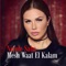 Mesh Waat El Kalam - Nicole Saba lyrics