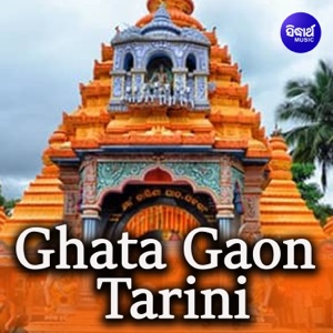 Ghata Gaon Tarini - Single
