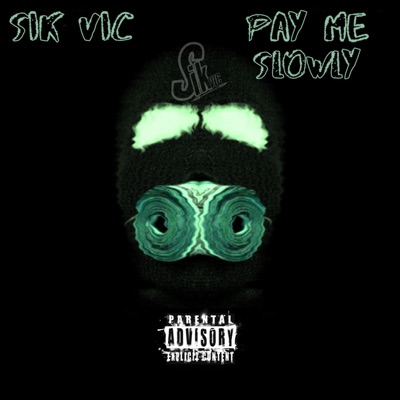 Pay Me Slowly - Single