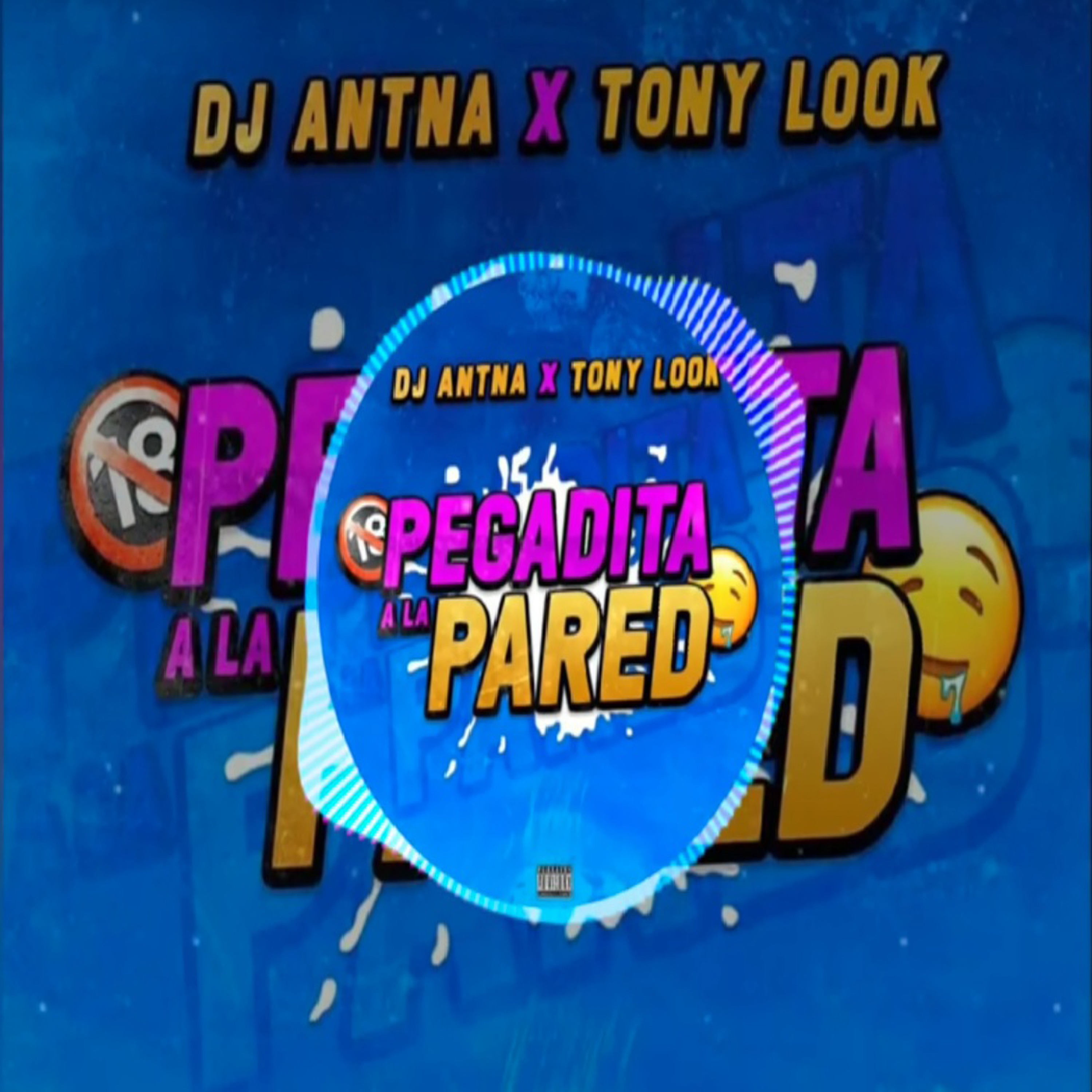Pegadita a la Pared (feat. Tony Look) - Single