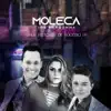 Moleca 100 Vergonha - A Saída