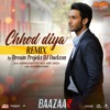 Chhod Diya (Dream Projekt And DJ Dackton Remix) - Single