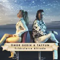 Yıldızların Altında (feat. Tayfun) — Ömür Gedik