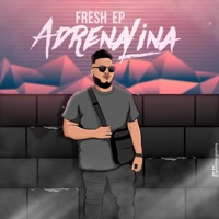 Adrenalina - Single - Fresh EP