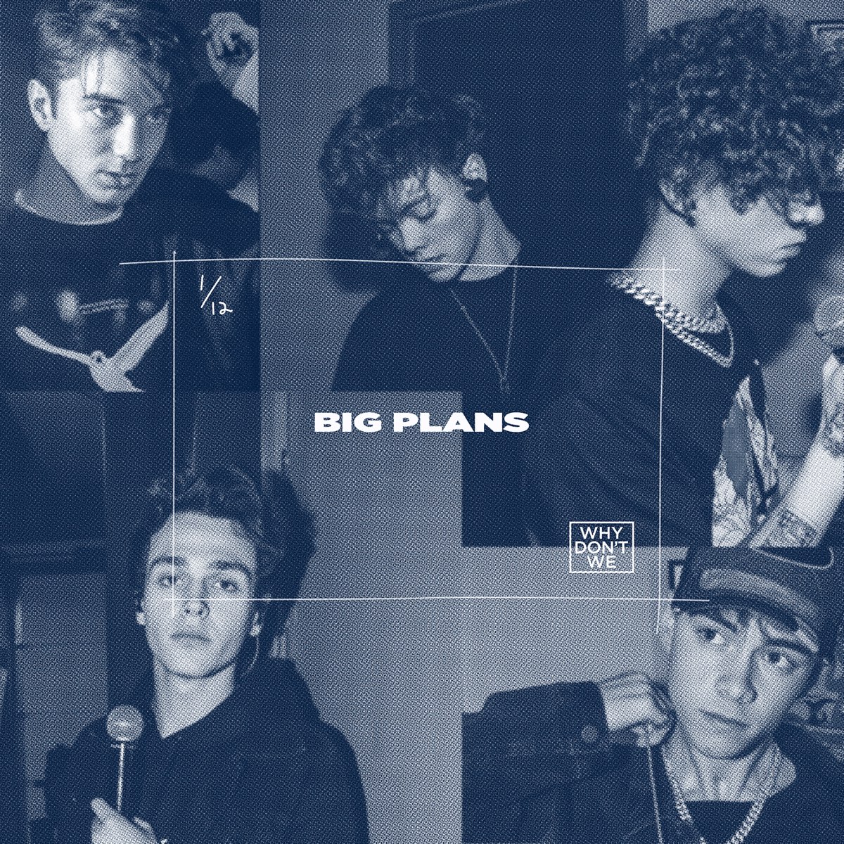 Big Plans - Single by Why Don't We on Apple Music