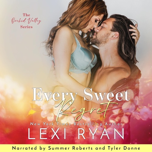 Every Sweet Regret: Orchid Valley, Book 2 (Unabridged) cover