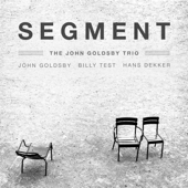 Segment — Volume One (feat. Billy Test & Hans Dekker) - John Goldsby