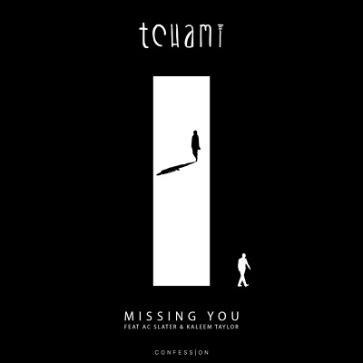 Missing You (feat. AC Slater & Kaleem Taylor) - Single