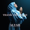 Alyah - Thank You Allah (feat. Cat Farish & Ustaz Haris)