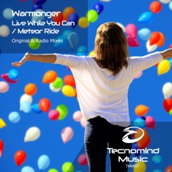 Warmonger - Live While You Can (Radio Edit)