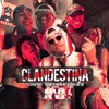 Clandestina (feat. Young D.I., Neew, MC Belko & MC DR) - Single