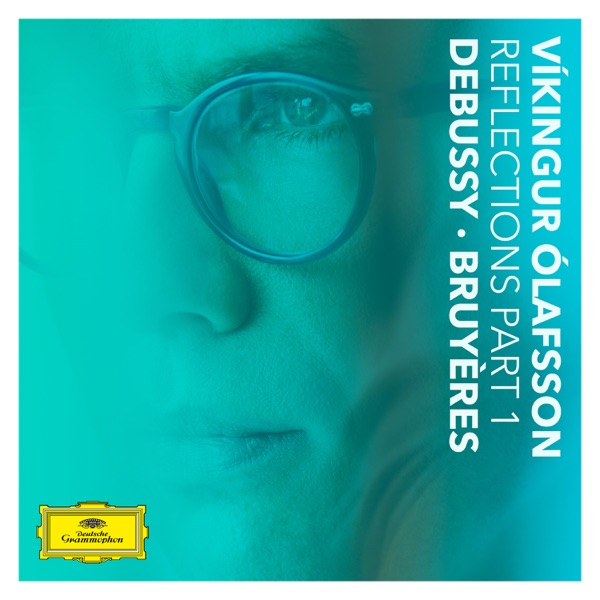 Reflections Pt. 1 / Debussy: Bruyères - Single