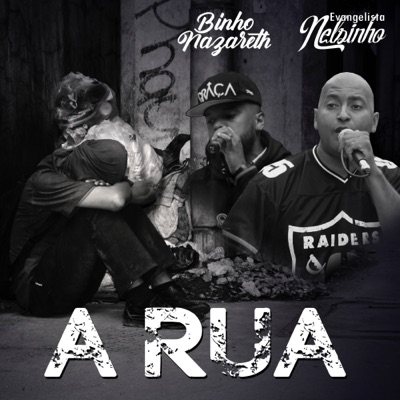 A Rua (feat. Binho Nazareth) - Single